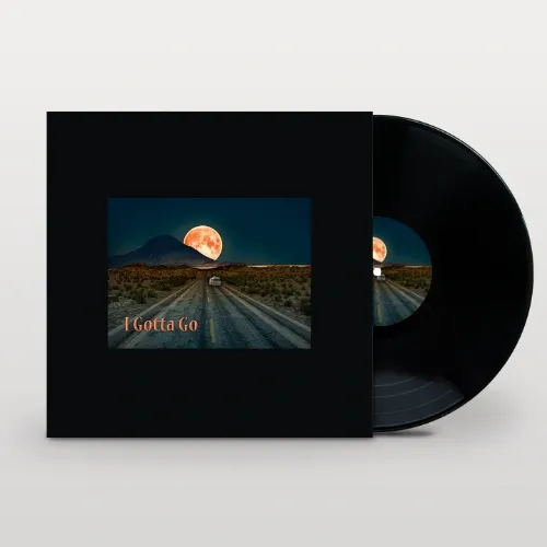 **PRE-ORDER** I Gotta Go - Vinyl